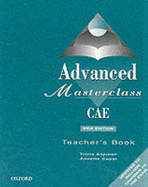 Advanced Masterclass CAE - Aspinall, Patricia, and Capel, Annette (Contributions by), and Gude, Kathy (Contributions by)