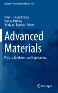 Advanced Materials: Physics, Mechanics and Applications