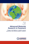 Advanced Materials Research in Pavement