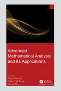 Advanced Mathematical Analysis and Its Applications