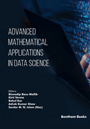 Advanced Mathematical Applications in Data Science