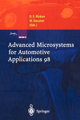 Advanced Microsystems for Automotive Applications 98 - Ricken, Detlef E (Editor), and Gessner, Wolfgang (Editor)