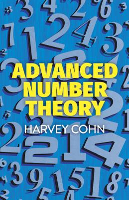 Advanced Number Theory - Cohn, Harvey