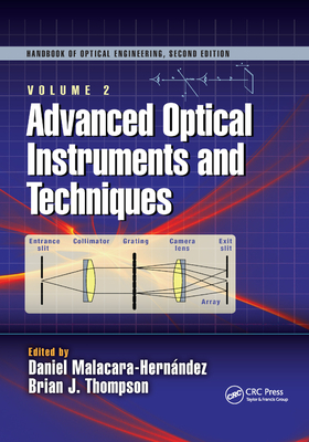 Advanced Optical Instruments and Techniques - Malacara Hernndez, Daniel (Editor)