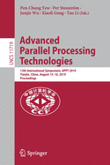 Advanced Parallel Processing Technologies: 13th International Symposium, Appt 2019, Tianjin, China, August 15-16, 2019, Proceedings
