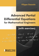 Advanced Partial Differential Equations for Mathematical Engineers: (With exercises)