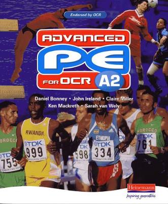 Advanced PE for OCR A2 Student Book - Bonney, Daniel, and Ireland, John, and Thomas, Ian