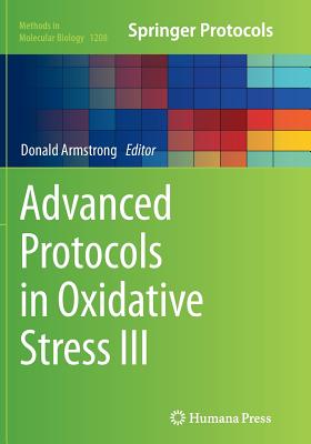 Advanced Protocols in Oxidative Stress III - Armstrong, Donald (Editor)