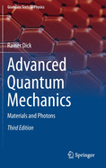 Advanced Quantum Mechanics: Materials and Photons