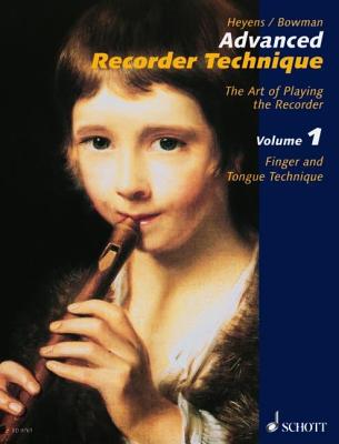 Advanced Recorder Technique: The Art of Playing the Recorder - Heyens, Gudrun (Composer)