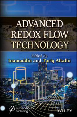 Advanced Redox Flow Technology - Inamuddin (Editor), and Altalhi, Tariq (Editor)