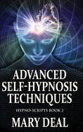 Advanced Self-Hypnosis Techniques