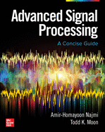 Advanced Signal Processing: A Concise Guide