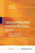 Advanced Sliding Mode Control for Mechanical Systems: Design, Analysis and MATLAB Simulation