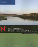 Advanced Suse Linux Enterprise Server Administration (Course 3038)