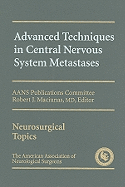 Advanced Techniques in Central Nervous System Metastases