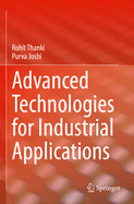 Advanced Technologies for Industrial Applications