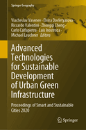 Advanced Technologies for Sustainable Development of Urban Green Infrastructure: Proceedings of Smart and Sustainable Cities 2020