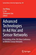 Advanced Technologies in Ad Hoc and Sensor Networks: Proceedings of the 7th China Conference on Wireless Sensor Networks