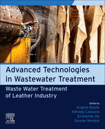 Advanced Technologies in Wastewater Treatment: Waste Water Treatment of Leather Industry