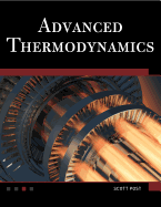 Advanced Thermodynamics: Fundamentals, Mathematics, Applications