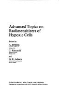 Advanced Topics Hypoxic Cells - Breccia, A (Editor)