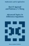 Advanced Topics in Difference Equations