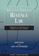 Advanced Topics in Revenue Law: Corporation Tax; International and European Tax; Savings; Charities