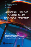 Advanced Topics In Scattering And Biomedical Engineering - Proceedings Of The 8th International Workshop On Mathematical Methods In Scattering Theory And Biomedical Engineering