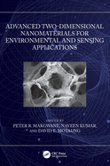 Advanced Two-Dimensional Nanomaterials for Environmental and Sensing Applications