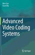 Advanced Video Coding Systems