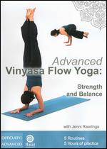 Advanced Vinyasa Flow Yoga: Strength and Balance - 