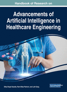 Advancement of Artificial Intelligence in Healthcare Engineering