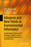Advances and New Trends in Environmental Informatics: Transboundary Environmental Challenges: Digital Inclusion for Sustainable Development-EnviroInfo 2024