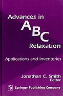 Advances in ABC Relaxation: Applications and Inventories