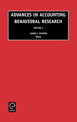 Advances in Accounting Behavioral Research - Hunton, James E (Editor)