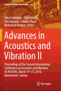 Advances in Acoustics and Vibration II: Proceedings of the Second International Conference on Acoustics and Vibration (Icav2018), March 19-21, 2018, Hammamet, Tunisia