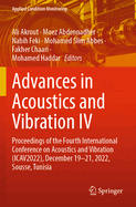 Advances in Acoustics and Vibration IV: Proceedings of the Fourth International Conference on Acoustics and Vibration (Icav2022), December 19-21, 2022, Sousse, Tunisia