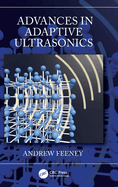 Advances in Adaptive Ultrasonics