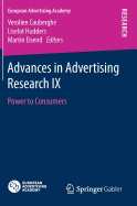 Advances in Advertising Research IX: Power to Consumers