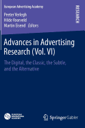 Advances in Advertising Research (Vol. VI): The Digital, the Classic, the Subtle, and the Alternative