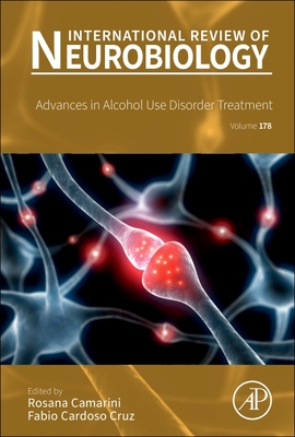 Advances in Alcohol Use Disorder Treatment - Camarini, Rosana (Editor), and Cruz, Fabio Cardoso (Editor)