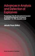 Advances in Analysis and Detection of Explosives: Proceedings of the 4th International Symposium on Analysis and Detection of Explosives, September 7-10, 1992, Jerusalem, Israel