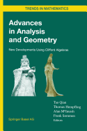 Advances in Analysis and Geometry: New Developments Using Clifford Algebras