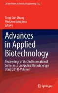 Advances in Applied Biotechnology: Proceedings of the 2nd International Conference on Applied Biotechnology (ICAB 2014)-Volume I