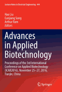 Advances in Applied Biotechnology: Proceedings of the 3rd International Conference on Applied Biotechnology (Icab2016), November 25-27, 2016, Tianjin, China