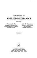 Advances in Applied Mechanics - Wu, Theodore Y (Editor), and Hutchinson, John W (Editor)