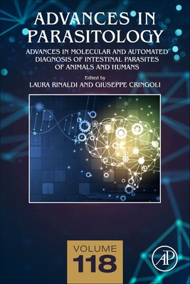 Advances in Automated Diagnosis of Intestinal Parasites of Animals and Humans: Volume 118 - Rinaldi, Laura, and Cringoli , Guiseppe