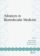 Advances in Biomolecular Medicine: Proceedings of the 4th Bibmc (Bandung International Biomolecular Medicine Conference) 2016 and the 2nd Acmm (ASEAN Congress on Medical Biotechnology and Molecular Biosciences), October 4-6, 2016, Bandung, West Java...