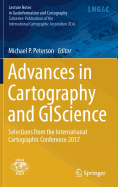 Advances in Cartography and Giscience: Selections from the International Cartographic Conference 2017